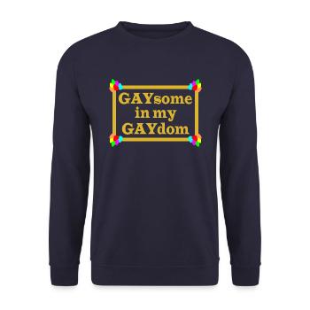 Gaysome in my Gaydom (Gold) - Unisex Sweatshirt - navy - Front - Alina (178cm) & Michal (187cm)
