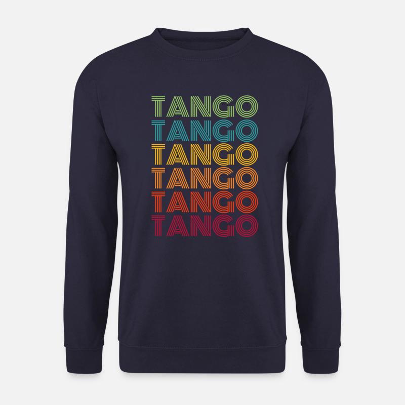 Tango dance dance - Unisex Sweatshirt - navy