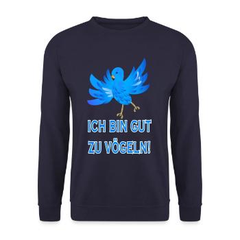 Ich bin gut zu Vögeln! - Unisex Pullover - Navy - Vorne - Alina (178cm) & Michal (187cm)