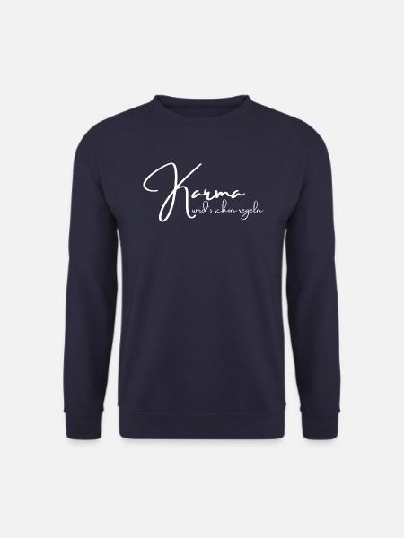 Karma wird's schon regeln - Statement - Unisex Pullover - Navy