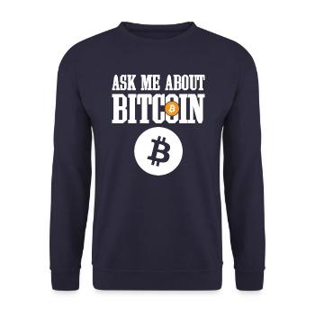 Ask Me About Bitcoin (BTC) Trader Investor - Sweat-shirt Unisexe - marine - Devant - Alina (178cm) & Michal (187cm)
