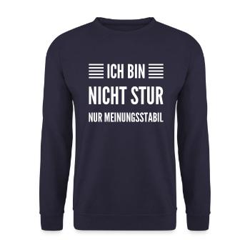 Ich Bin Nicht Stur Nur Meinungsstabil - Unisex Pullover - Navy - Vorne - Alina (178cm) & Michal (187cm)