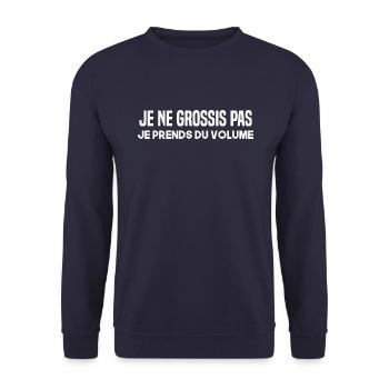 Je ne grossis pas je prends du volume - Sweat-shirt Unisexe - marine - Devant - Alina (178cm) & Michal (187cm)