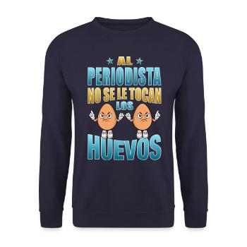 The journalist does not touch his balls - Unisex Sweatshirt - navy - Front - Alina (178cm) & Michal (187cm)