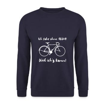 Ich fahre ohne Akku, weil ich's kann lustig Rad - Unisex Pullover - Navy - Vorne - Alina (178cm) & Michal (187cm)