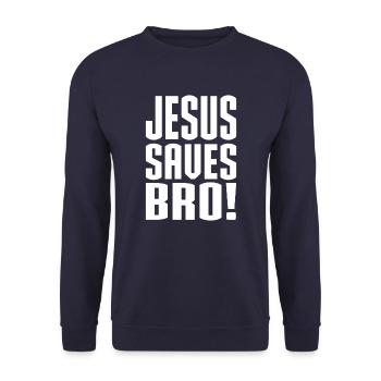Jésus sauve Bro! - Sweat-shirt Unisexe - marine - Devant - Alina (178cm) & Michal (187cm)