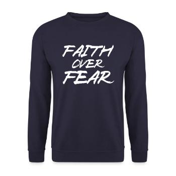 Faith Over Fear - Jesus Christ - Religion - Unisex Sweatshirt - navy - Front - Alina (178cm) & Michal (187cm)