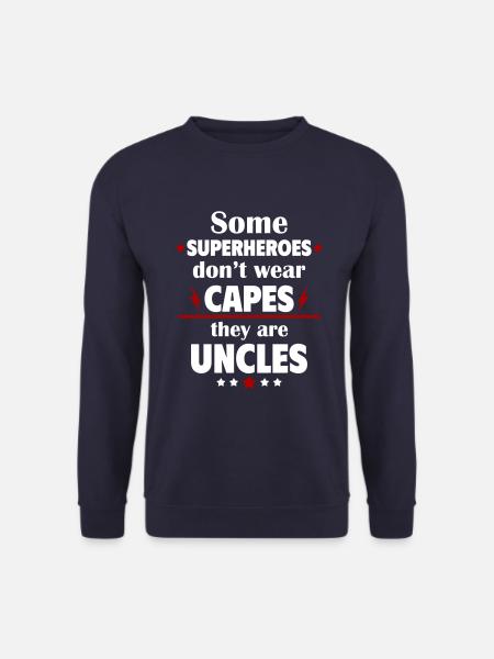 Manche Helden tragen keine Umhänge, sie sind Onkel - Unisex Pullover - Navy