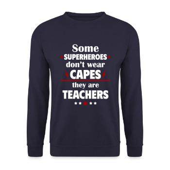 Certains héros ne portent pas de capes, les enseignants - Sweat-shirt Unisexe - marine - Devant - Alina (178cm) & Michal (187cm)
