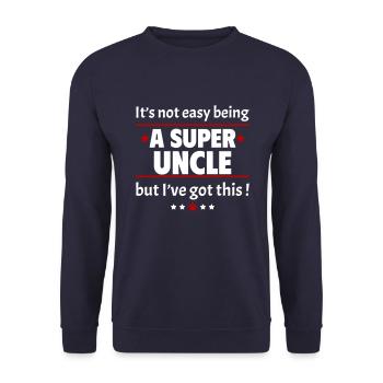 It's not easy to be a super uncle - Unisex Sweatshirt - navy - Front - Alina (178cm) & Michal (187cm)