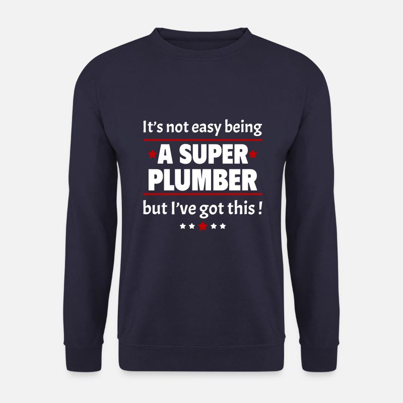 Nicht einfach, ein Super-Klempner zu sein! - Unisex Pullover - Navy