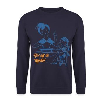 Hör off de Muddi (Mundart-Retro-Edition) - Unisex Pullover - Navy - Vorne - Alina (178cm) & Michal (187cm)