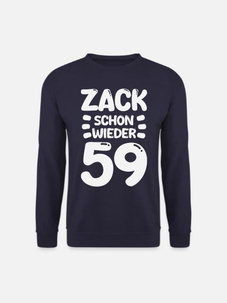 Zack 59 again! Birthday - Unisex Sweatshirt - navy