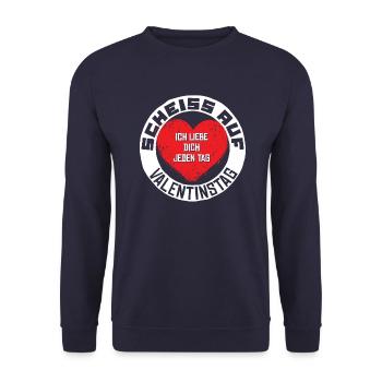 Scheiss auf Valentinstag ich liebe Dich jeden Tag - Unisex Pullover - Navy - Vorne - Alina (178cm) & Michal (187cm)