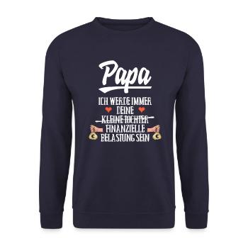 Papa kleine Tochter finanzielle Belastung - Unisex Pullover - Navy - Vorne - Alina (178cm) & Michal (187cm)