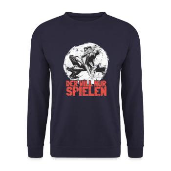Dinosaurier T-Rex Der Will Nur Spielen - Unisex Pullover - Navy - Vorne - Alina (178cm) & Michal (187cm)