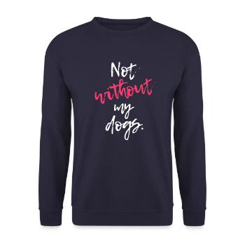 Not Without Dogs - Unisex Sweatshirt - navy - Front - Alina (178cm) & Michal (187cm)