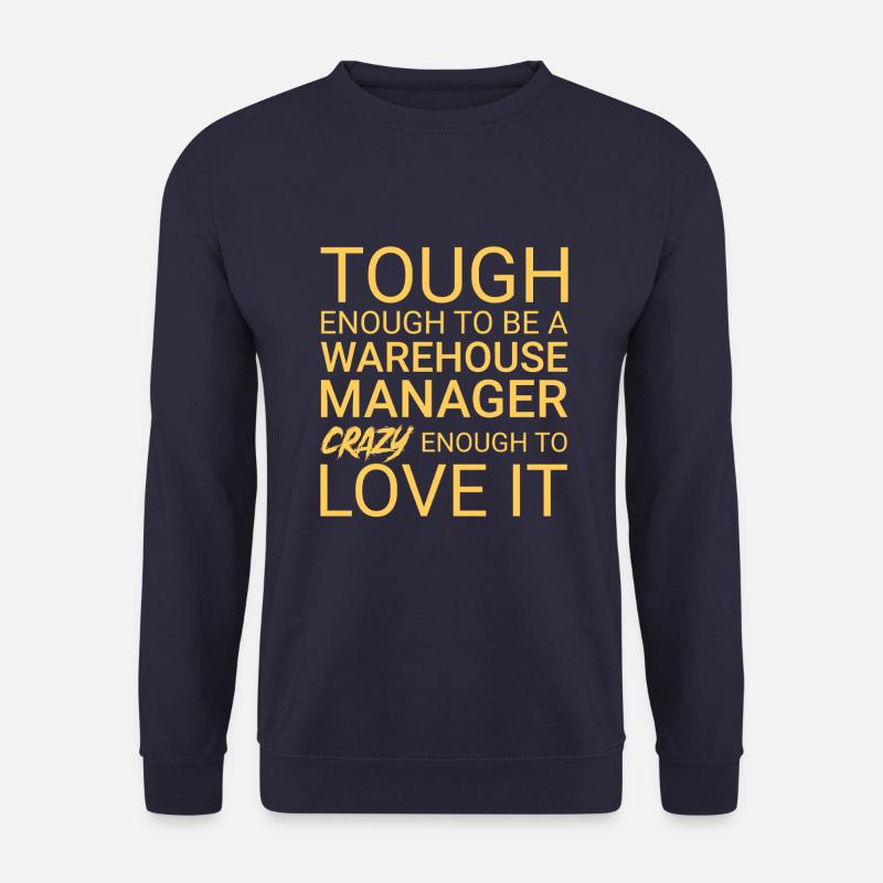 Warehouse Manager Crazy - Unisex Sweatshirt - navy