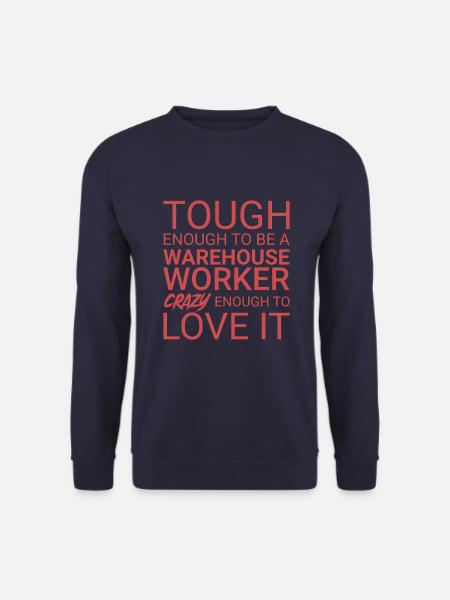 Warehouse Worker Crazy - Unisex Sweatshirt - navy