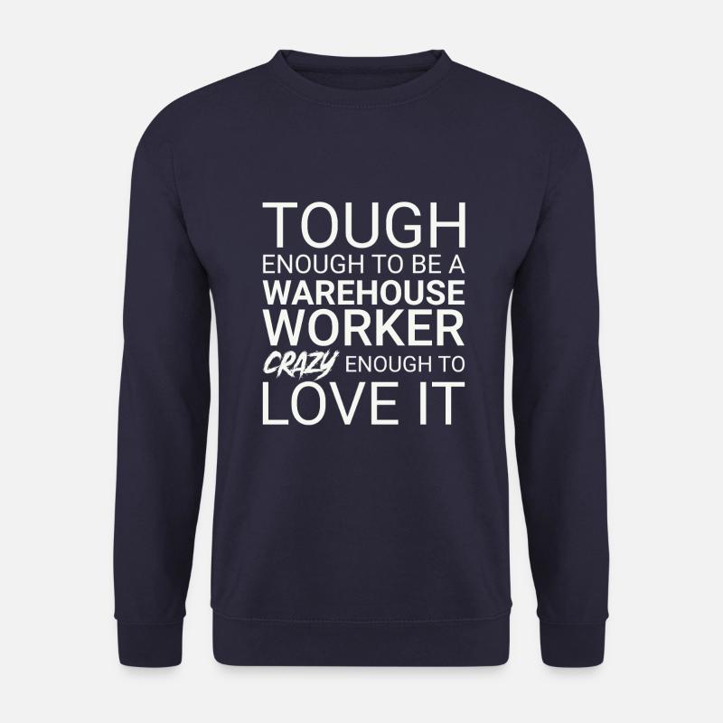 Warehouse Worker Crazy - Unisex Sweatshirt - navy