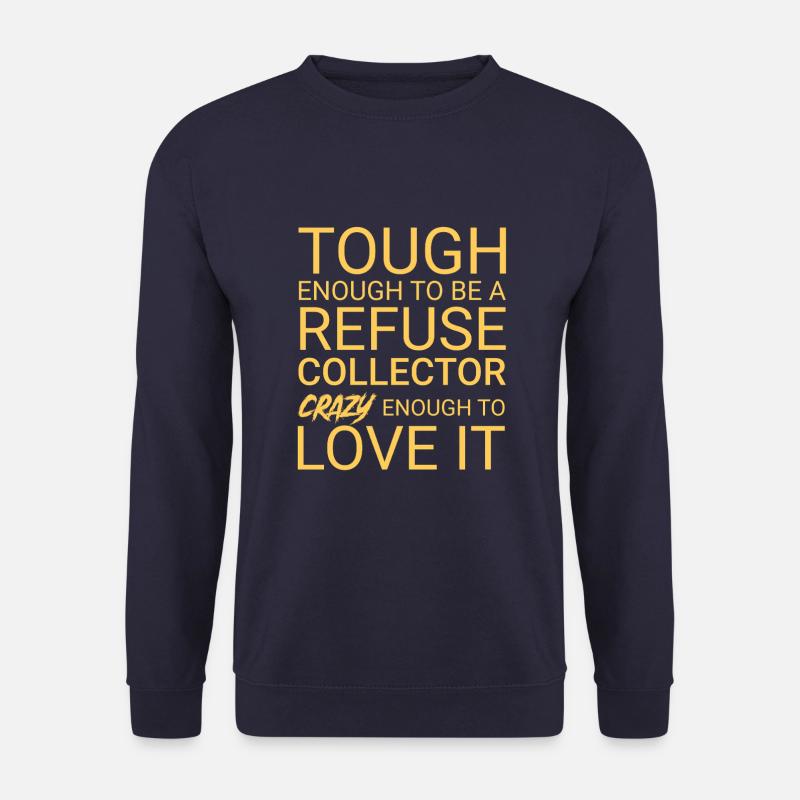 Refuse collector Crazy - Unisex Pullover - Navy