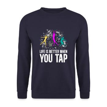 Life Is Better When You Tap Funny Tap Dance - Unisex Pullover - Navy - Vorne - Alina (178cm) & Michal (187cm)