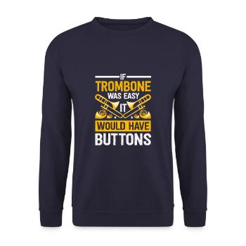 Funny Trombone Player Saying Trombonist Trombone - Unisex Pullover - Navy - Vorne - Alina (178cm) & Michal (187cm)