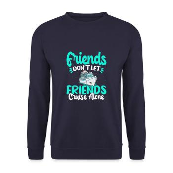 Les amis ne laissent pas les amis naviguer seuls Drôle - Sweat-shirt Unisexe - marine - Devant - Alina (178cm) & Michal (187cm)