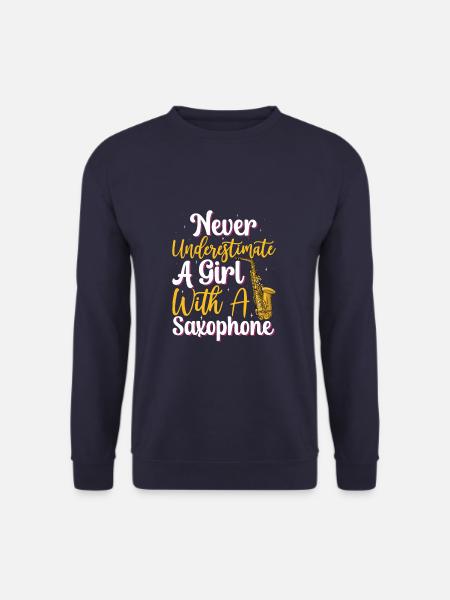 Never Underestimate A Girl With A Saxophone - Unisex Pullover - Navy
