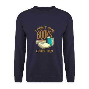 I Don't Buy Books, I Adopt Them Funny Booklover - Unisex Pullover - Navy - Vorne - Alina (178cm) & Michal (187cm)