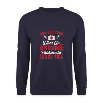 Now You Know What An Awesome Phlebotomist Looks - Unisex Pullover - Navy - Vorne - Alina (178cm) & Michal (187cm)