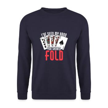 J’ai vu ma main que tu devrais plier drôle poker - Sweat-shirt Unisexe - marine - Devant - Alina (178cm) & Michal (187cm)