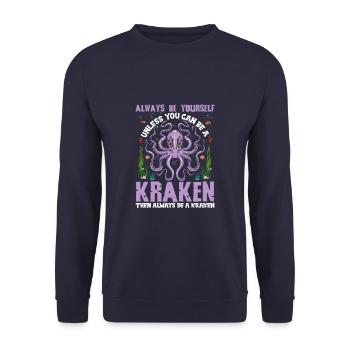 Always be Yourself Unless You Can Be A Kraken - Unisex Sweatshirt - navy - Front - Alina (178cm) & Michal (187cm)
