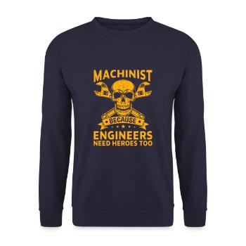 Machinist Because Engineers Need Heroes Too - Unisex Pullover - Navy - Vorne - Alina (178cm) & Michal (187cm)