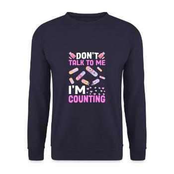 Don't Talk to Me I'm Counting Funny Pharmacist - Unisex Pullover - Navy - Vorne - Alina (178cm) & Michal (187cm)