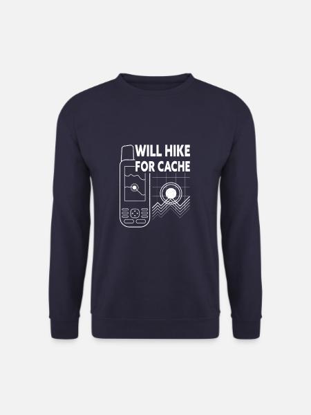 Will Hike For Cache Funny Geocaching - Unisex Pullover - Navy