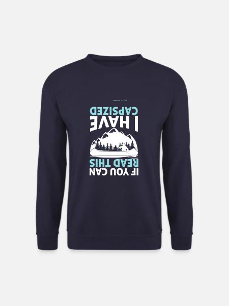 I Have Capsized Funny Kayaking Kayaker - Unisex Pullover - Navy