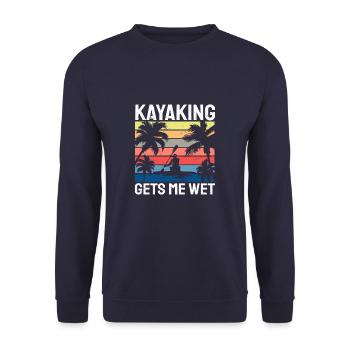 Kayaking Gets Me Wet Funny Kayaker Kayak - Unisex Sweatshirt - navy - Front - Alina (178cm) & Michal (187cm)