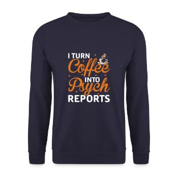 Funny Psychologist I Turn Coffee Into Psych - Unisex Sweatshirt - navy - Front - Alina (178cm) & Michal (187cm)