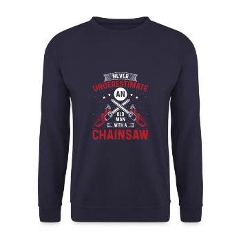 Never Underestimate An Old Man With A Chainsaw - Unisex Pullover - Navy - Vorne - Alina (178cm) & Michal (187cm)