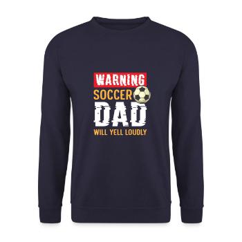 Warning Soccer Dad Will Yell Loudly Funny Soccer - Unisex Pullover - Navy - Vorne - Alina (178cm) & Michal (187cm)