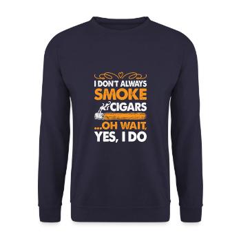 I Don't Always Smoke Cigars Funny Cigar Smoker - Unisex Pullover - Navy - Vorne - Alina (178cm) & Michal (187cm)