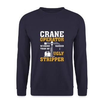 Crane Operator Working Harder Than An Ugly - Unisex Pullover - Navy - Vorne - Alina (178cm) & Michal (187cm)