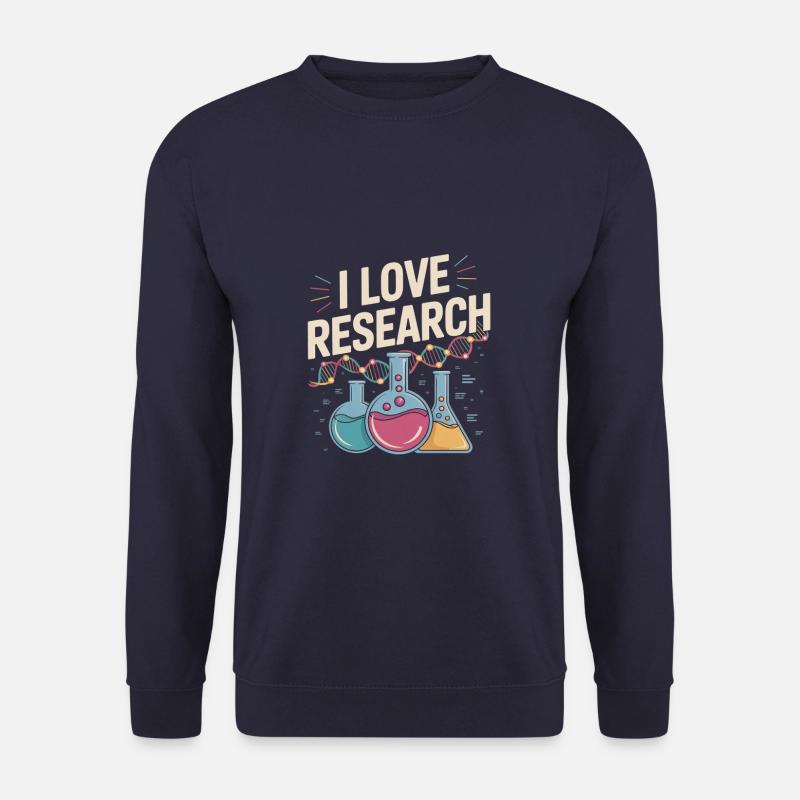 Ich liebe Forschung Science Enthusiast Chemie - Unisex Pullover - Navy