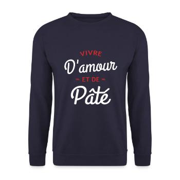 T shirt humour citation vivre d amour et de paté - Sweat-shirt Unisexe - marine - Devant - Alina (178cm) & Michal (187cm)