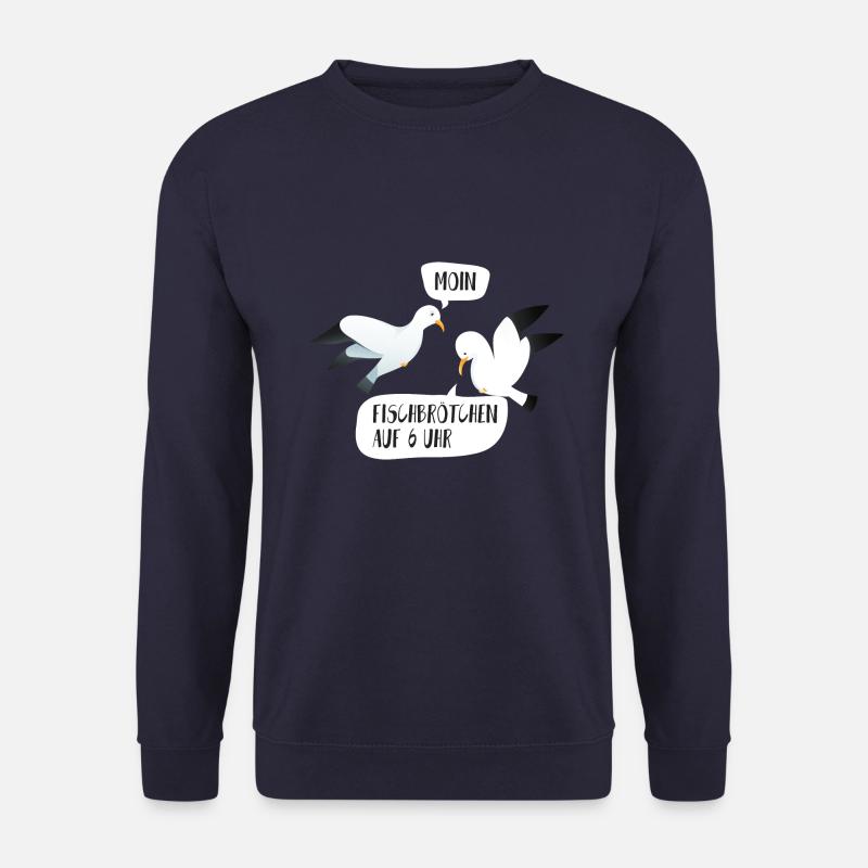 Moin Fischbrötchen auf 6 Uhr Möwe Plattdeutsch - Unisex Pullover - Navy