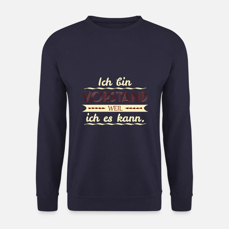 vorstand weil ich es kann - Unisex Pullover - Navy