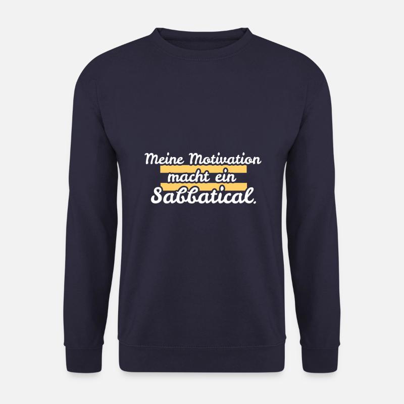 Spruch keine Motivation - Unisex Pullover - Navy