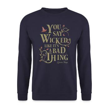 Wicked Design Avec Citation D'Elphaba Et Vignes - Sweat-shirt Unisexe - marine - Devant - Alina (178cm) & Michal (187cm)