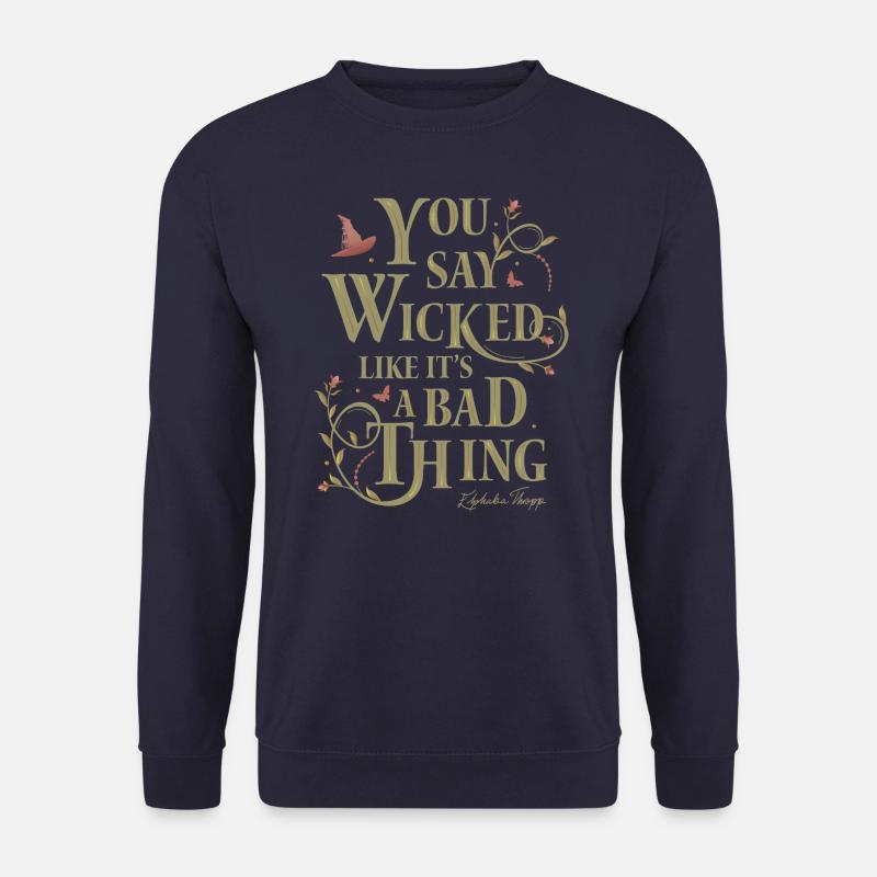 Wicked Design Mit Elphaba Zitat Und Ranken - Unisex Pullover - Navy